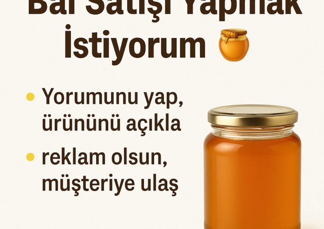 bal satışı yapmak istiyorum