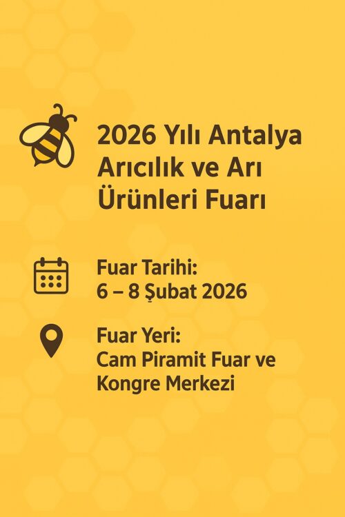 2026 Yılı Antalya Arıcılık ve Arı Ürünleri Fuarı