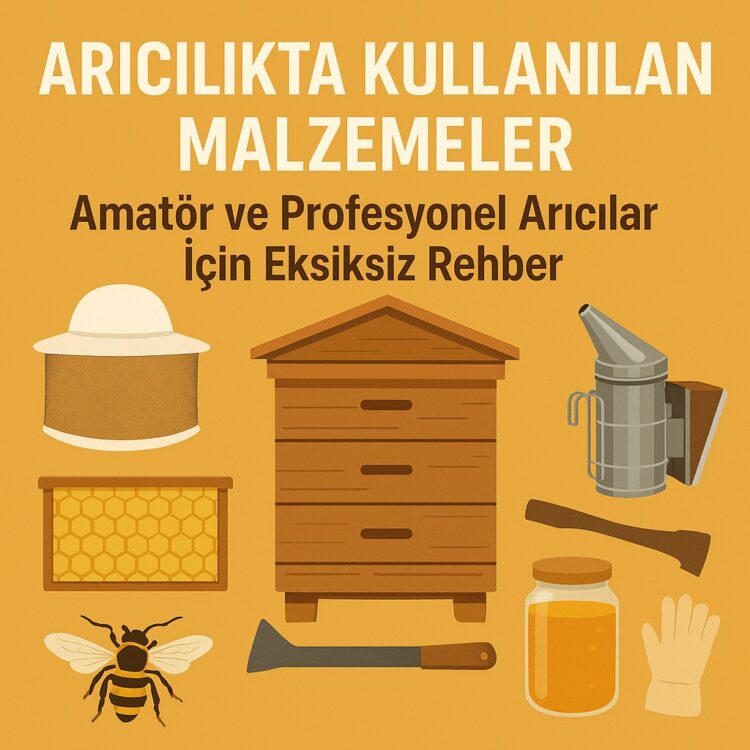 arıcılıkta kullanılan malzemeler 2